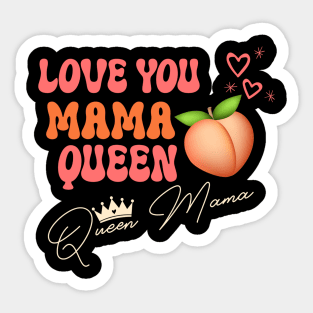 Queen Mama Sticker